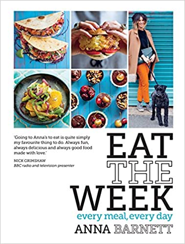 EAT THE WEEK: EVERY MEAL EVERY DAY