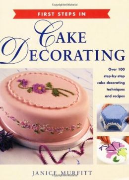 CAKE DECORATING (FIRST STEPS)