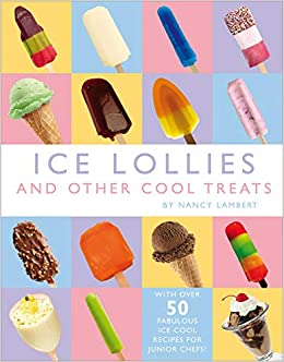 MAKE YOUR OWN ICE LOLLIES