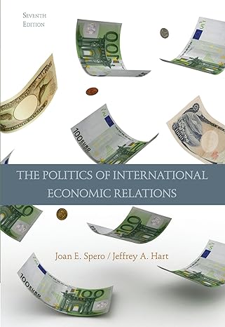 THE POLITICS OF INTERNATIONAL ECONOMIC RELATIONS