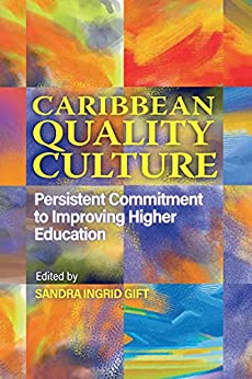 CARIBBEAN QUALITY CULTURE: PERSISTENT COMMITMENT TO IMPRO.