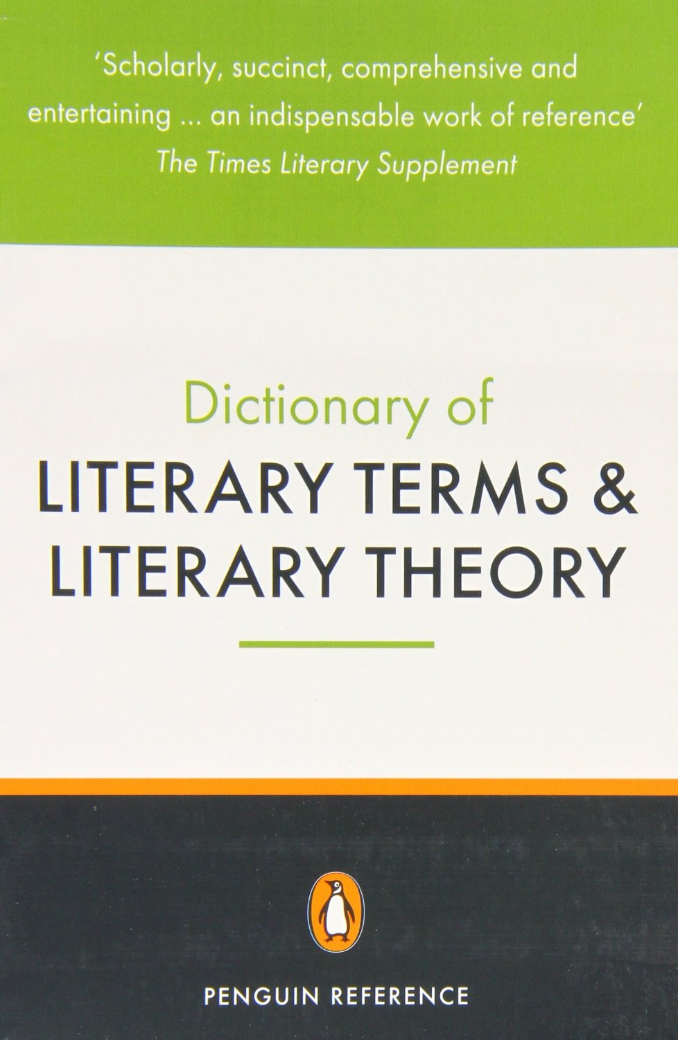 THE PENGUIN DICT. OF LIT. TERMS & LIT. THEORY