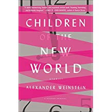 CHILDREN OF THE NEW WORLD: STORIES