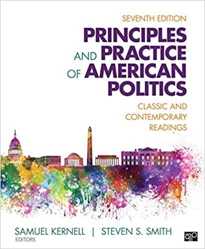 PRINCIPLES AND PRACTICE OF AMERICAN POLITICS: CLASSIC...
