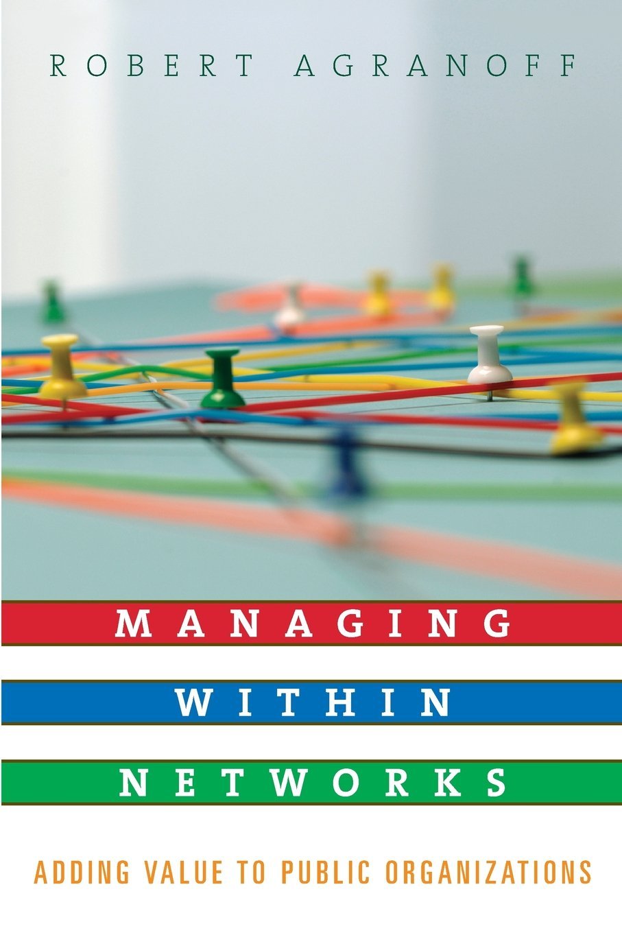 MANAGING WITHIN NETWORKS
