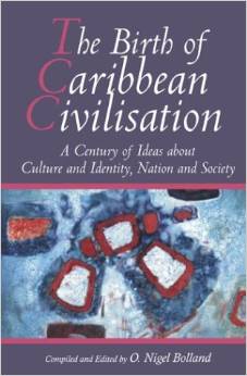 THE BIRTH OF CARIBBEAN CIVILISATION