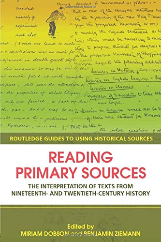 READING PRIMARY SOURCES: INTERPRETATION OF TEXT FROM THE