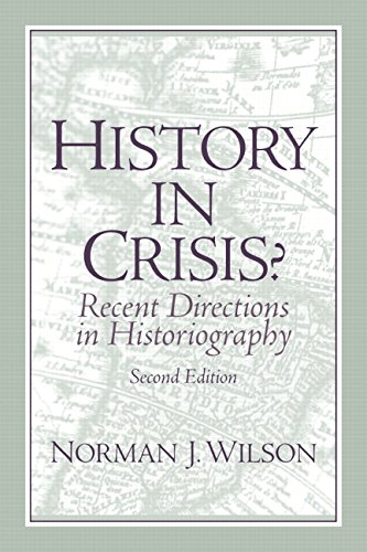 HISTORY IN CRISIS? RECENT DIRECTIONS