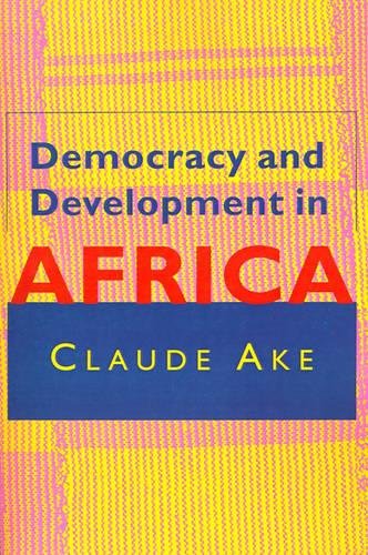 DEMOCRACY AND DEVELOPMENT IN AFRICA