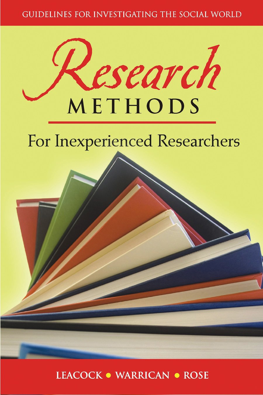 RESEARCH METHODS FOR INEXPERIENCED RESEARCHERS
