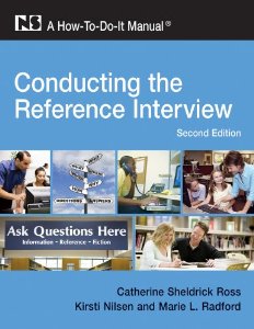 CONDUCTING THE REFERENCE INTERVIEW: A HOW TO DO IT