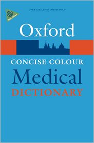 CONCISE COLOUR MEDICAL DICTIONARY