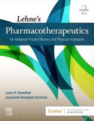 LEHNE'S PHARMACOTHERAPEUTICS FOR ADVANCED PRACTICE NURSES
