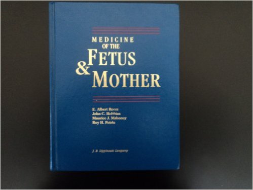 MEDICINE OF THE MOTHER & FETUS