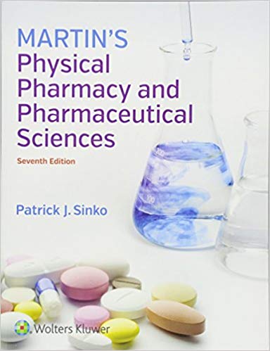 MARTIN'S PHYSICAL PHARMACY AND PHARMACEUTICAL SCIENCES