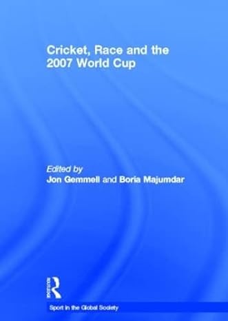 CRICKET, RACE AND THE 2007 WORLD CUP