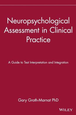 NEUROPSYCHOLOGICAL ASSESSMENT IN CLINICAL PRACTICE...