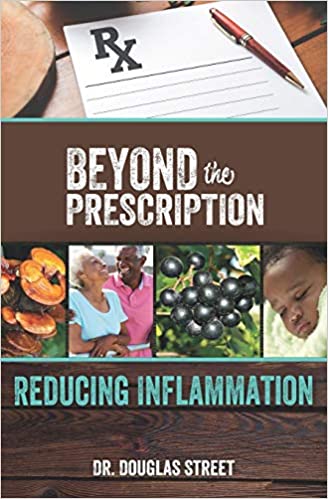 BEYOND THE PRESCRIPTION: REDUCING INFLAMMATION