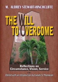 THE WILL TO OVERCOME