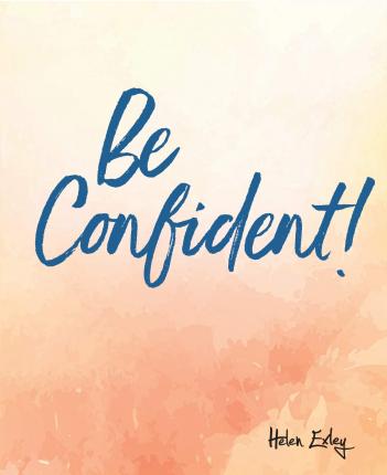 BE CONFIDENT! BOOK (HELEN EXLEY)