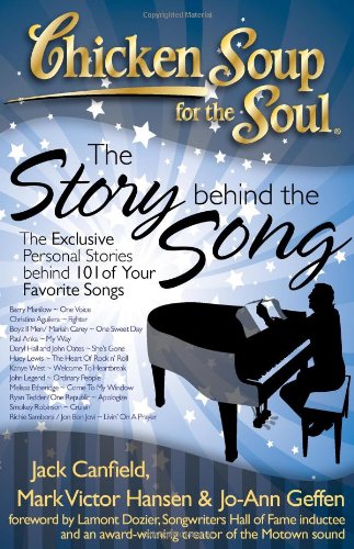 CHICKEN SOUP FOR THE SOUL: THE STORY BEHIND THE SONG