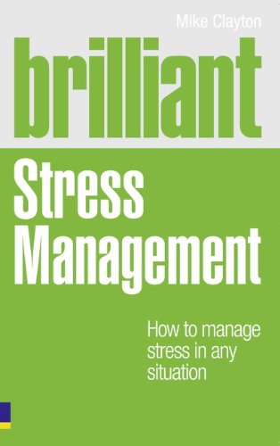 BRILLIANT STRESS MANAGEMENT: HOW TO MANAGE STRESS IN ANY...