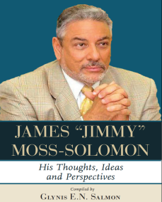 JAMES "JIMMY" MOSS-SOLOMON: HIS THOUGHTS, IDEAS AND PERS