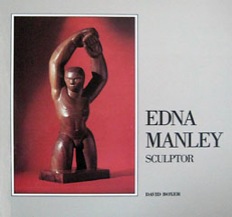 EDNA MANLEY: SCULPTOR