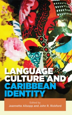 LANGUAGE CULTURE AND CARIBBEAN IDENTITY