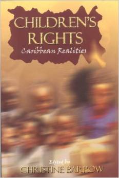 CHILDREN'S RIGHTS: CARIBBEAN REALITIES