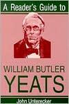 A READER'S GUIDE TO WILLIAM BUTLER YEATS