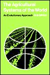 AGRICULTURAL SYSTEMS OF THE WORLD