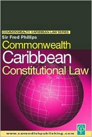 COMMONWEALTH CARIBBEAN CONSTITUTIONAL LAW