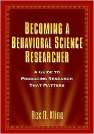 BECOMING A BEHAVIOURAL SCIENCE RESEARCHER: A GUIDE TO...