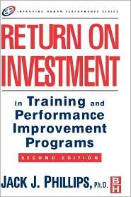 RETURN ON INVESTMENT IN TRAINING AND PERFORMANCE...