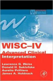 WISC-IV CLINICAL USE AND INTERPRETATION SCIENTIST...
