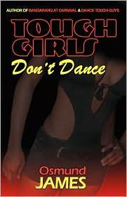 TOUGH GIRLS DON'T DANCE