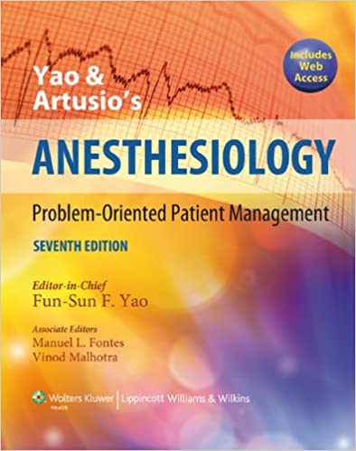 ANESTHESIOLOGY: PROBLEM ORIENTED PATIENT MANAGEMENT