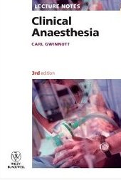 LECTURE NOTES ON CLINICAL ANAESTHESIA