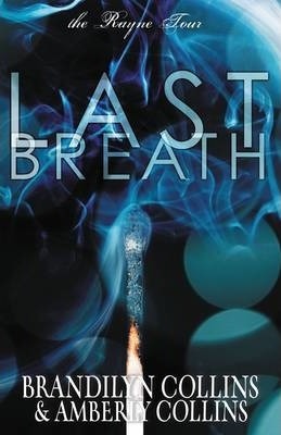 LAST BREATH ( RAYNE TOUR )