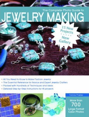 COMPLETE PHOTO GUIDE TO JEWELRY MAKING
