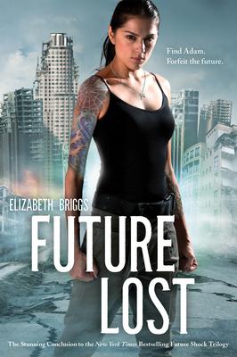 FUTURE LOST (FUTURE SHOCK) #3
