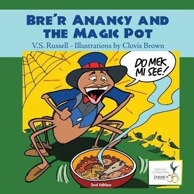 BRER ANANCY AND THE MAGIC POT