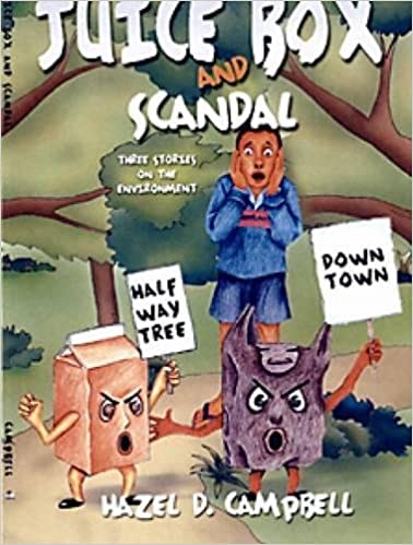 JUICE BOX AND SCANDAL: THREE STORIES ON THE ENVIRONMENT