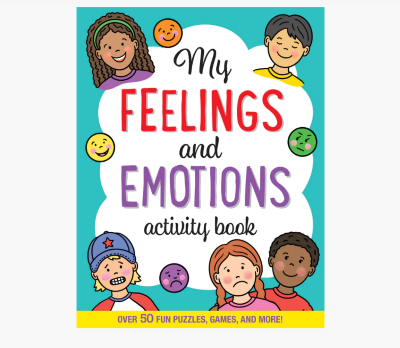 MY FEELINGS AND EMOTIONS ACTIVITY BOOK