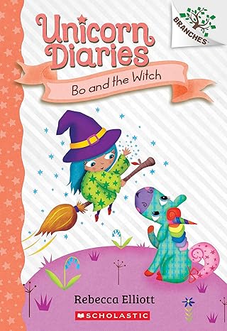 UNICORN DIARIES #10 - BO AND THE WITCH ( A BRANCHES BOOK)