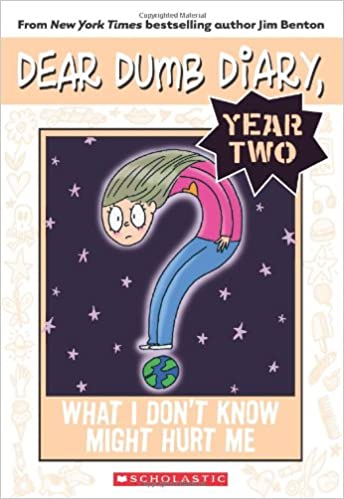 DEAR DUMB DIARY YEAR TWO #4: WHAT I DON'T KNOW