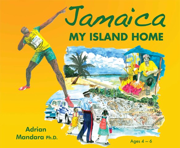 JAMAICA: MY ISLAND HOME