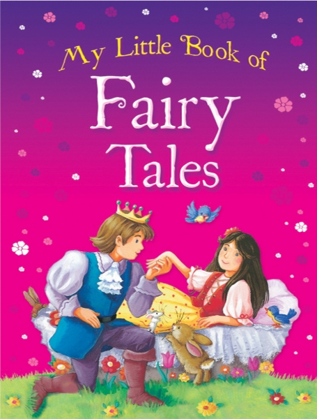 MY LITTLE BOOK OF FAIRY TALES