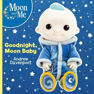 MOON AND ME : GOODNIGHT MOON BABY
